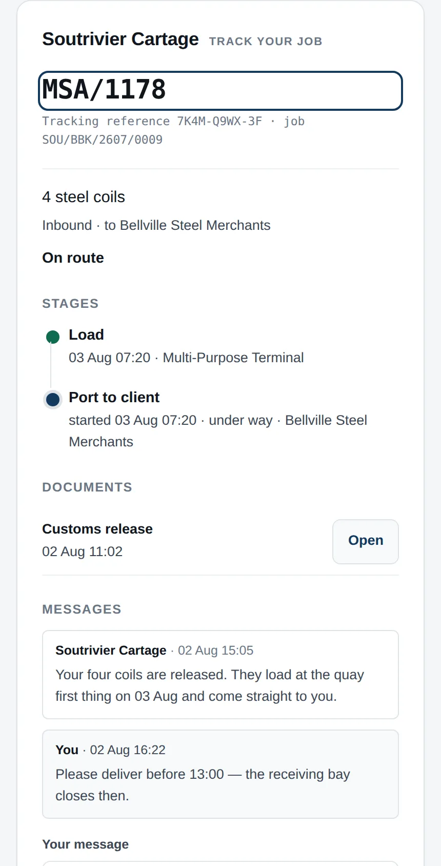 What a client sees on their phone from a tracking link: the transporter's name, the client's own reference and a tracking reference, the goods and where they are going, the status On route, the stages — loaded at the terminal, port to client under way — the customs release, and messages between the client and the transporter. Prototype screen showing invented data.